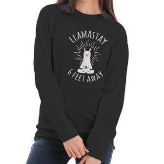 Llamastay 6 Feet Away Funny Social Distancing Women Long Sleeve Tshirt | Favorety CA