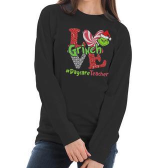 Love Grinch Daycare Teacher Women Long Sleeve Tshirt | Favorety CA