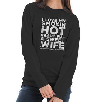 I Love My Hot Wife Funny Gift For Husband Women Long Sleeve Tshirt | Favorety CA