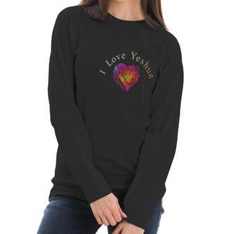 I Love Yeshua Christian Jesus Faith Love Women Long Sleeve Tshirt | Favorety AU