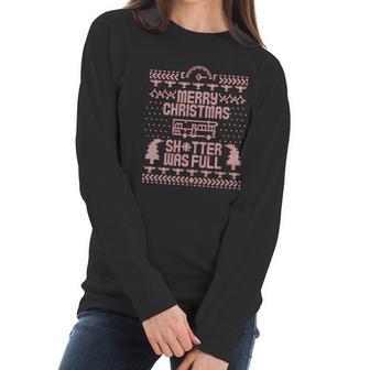 Merry Christmas Shitter Was Full Shitter Funny Retro Classic Xmas Women Long Sleeve Tshirt | Favorety UK