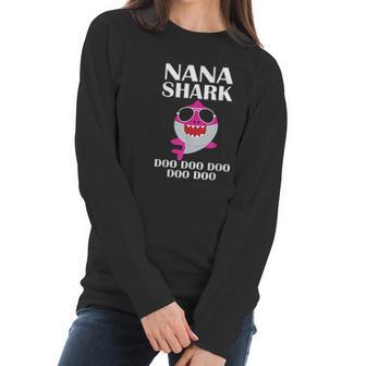 Nana Shark Doo Doo Doo Funny Nana Gift Women Long Sleeve Tshirt | Favorety