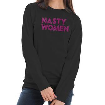 Nasty Women Pink Color Art Women Long Sleeve Tshirt | Favorety