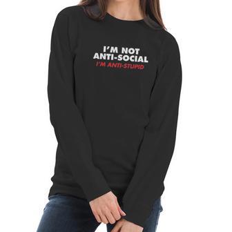 Im Not Anti-Social Im Selectively Cool Sarcastic Women Long Sleeve Tshirt | Favorety CA