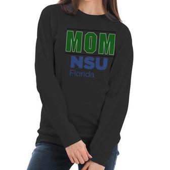 Nova Southeastern University Proud Mom Parents Day 2020 Women Long Sleeve Tshirt | Favorety UK