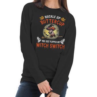 Owl Buckle Up Buttercup You Just Flipped My Witch Women Long Sleeve Tshirt | Favorety UK