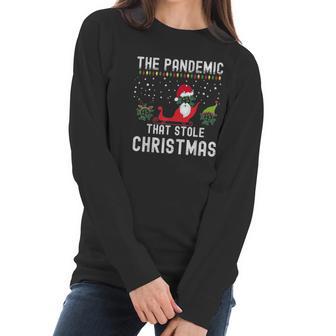 Pandemic That Stole Christmas Women Long Sleeve Tshirt | Favorety DE