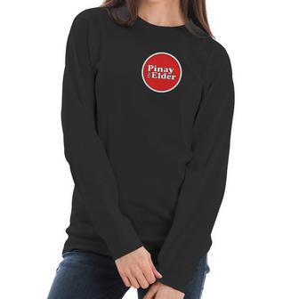 Pinay The Elder Funny Ate Sister Old Philippines Women Long Sleeve Tshirt | Favorety DE