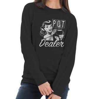 Womens Pot Dealer Women Long Sleeve Tshirt | Favorety UK