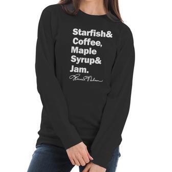 Prince Starfish Coffee Maple Syrup And Jam Women Long Sleeve Tshirt | Favorety