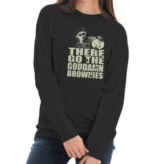 There Go The Goddamn Brownies Women Long Sleeve Tshirt | Favorety UK