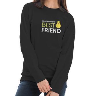 Rubber Duck Debugging Programmers Best Friend Funny Coder Women Long Sleeve Tshirt | Favorety