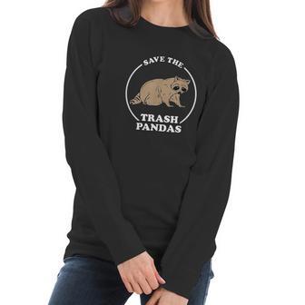 Save The Trash Pandas Funny Raccoon Meme Women Long Sleeve Tshirt | Favorety DE