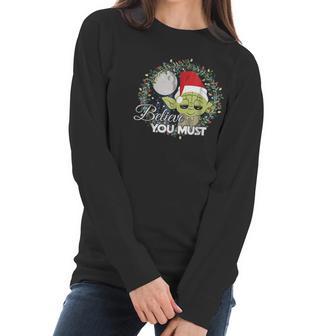 Star Wars Yoda Santa Believe You Must Christmas Reef Women Long Sleeve Tshirt | Favorety CA