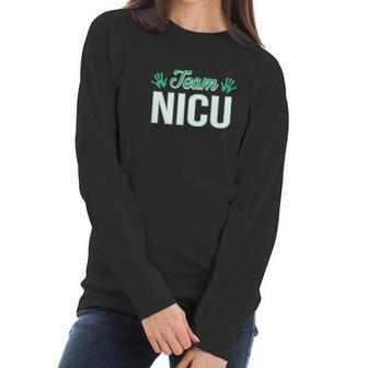 Team Nicu Cute Neonatal Intensive Care Unit Nurse Women Long Sleeve Tshirt | Favorety UK