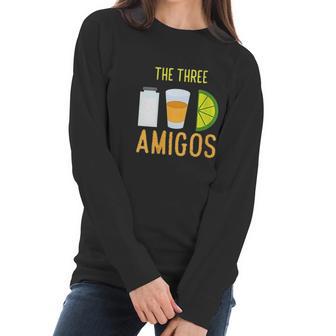 The Three Amigos Art Cool How To Drink Tequila Art Gift Women Long Sleeve Tshirt | Favorety AU