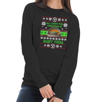 Ugly Christmas All I Want For Christmas Is Baby Yoda Sweater Women Long Sleeve Tshirt | Favorety DE