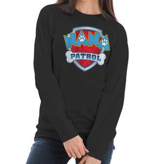 Vintage Nana Patrol Funny Dog Dad Mom For Men Women Women Long Sleeve Tshirt | Favorety DE