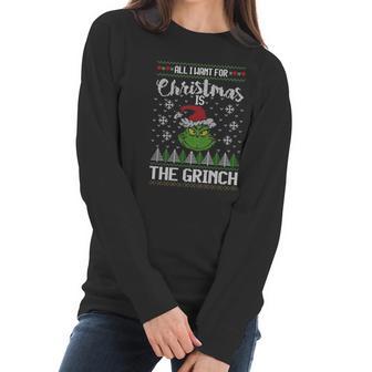 All I Want For Christmas Is The Grinch Women Long Sleeve Tshirt | Favorety UK