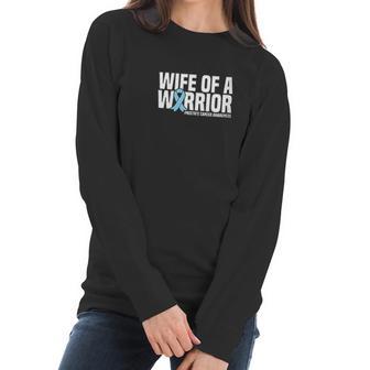 Womens Wife Of A Warrior Blue Ribbon Prostate Awareness Women Long Sleeve Tshirt | Favorety