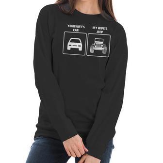 Your Wifes Car My Wifes Jeep Offroad Country Shirt Hoodie Tank Top Women Long Sleeve Tshirt | Favorety DE