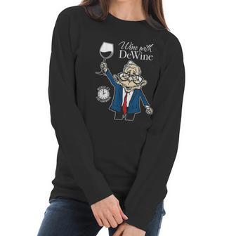 Wine With Dewine It Is Two O Clock Somewhere Women Long Sleeve Tshirt | Favorety AU