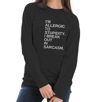 Yitan Women Graphic Im Allergic To Stupidity Funny Women Long Sleeve Tshirt | Favorety CA