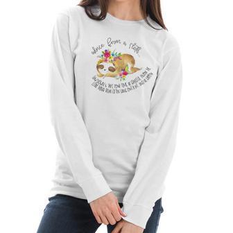 Advice From A Sloth Graphic Women Long Sleeve Tshirt | Favorety