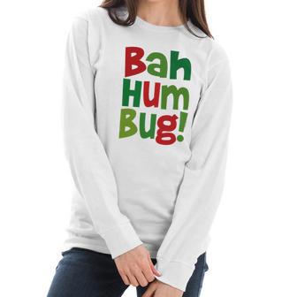 Bah Humbug Christmas Shirt Women Long Sleeve Tshirt | Favorety AU