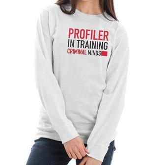 Womens Criminal Minds Profiler In Training Women Long Sleeve Tshirt | Favorety