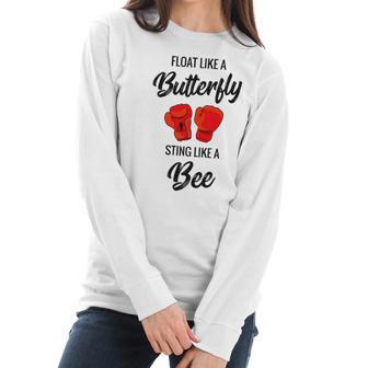 Float Like A Butterfly Sting Like A Bee Boxing Women Long Sleeve Tshirt | Favorety UK