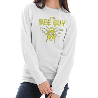 Funny Beekeeping Gift For Beekeeper Honey Bee The Bee Guy Women Long Sleeve Tshirt | Favorety CA