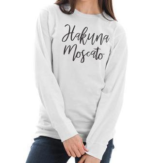 Hakuna Moscato Wine Lover Funny Drinking Women Long Sleeve Tshirt | Favorety