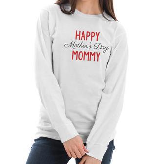 Happy Mothers Day Baby One Piece Happy Mothers Day Mommy Women Long Sleeve Tshirt | Favorety