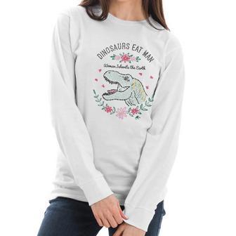 Jurassic Park Dinos Eat Man Women Inherit The Earth Women Long Sleeve Tshirt | Favorety CA