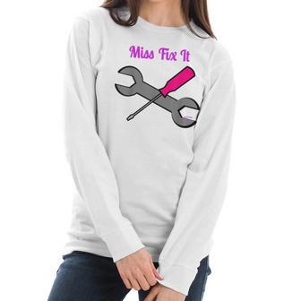 Miss Fix It Best Price Handywoman Tshirt Women Long Sleeve Tshirt | Favorety UK