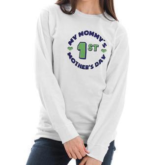 My Mommys 1St Mothers Day Round Women Long Sleeve Tshirt | Favorety AU