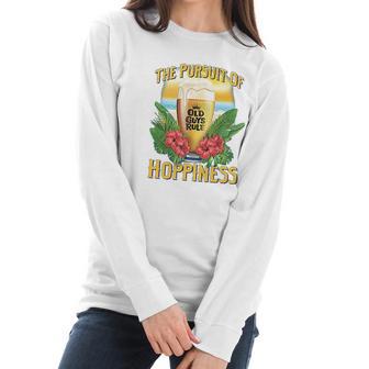 Old Guys Rule Hoppiness Iris Beer Lover Women Long Sleeve Tshirt | Favorety UK