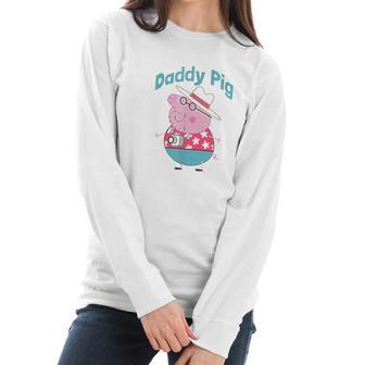 Peppa Pig Daddy Pig Best Christmas Gifts For Dad Women Long Sleeve Tshirt | Favorety CA