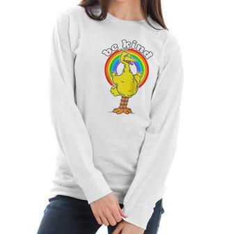 Sesame Street Big Bird Be Kind Women Long Sleeve Tshirt | Favorety