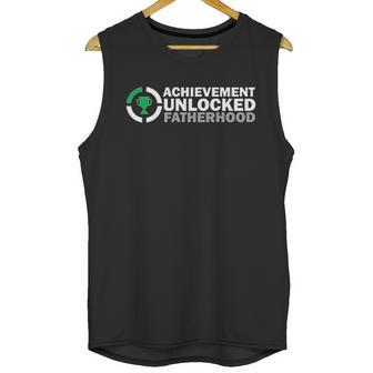 Achievement Unlocked Fatherhood And New Character Men Tank Top | Favorety AU