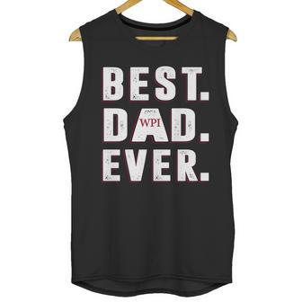 Best Dad Ever Worcester Polytechnic Institute University Best Gift Parents Day Men Tank Top | Favorety AU