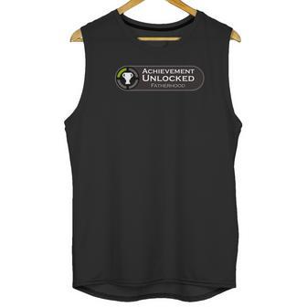 Fatherhood Achievement Unlocked Fathers Day Gift Men Tank Top | Favorety