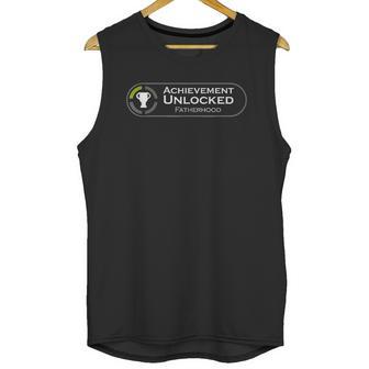 Fatherhood Achievement Unlocked Fathers Day Men Tank Top | Favorety CA