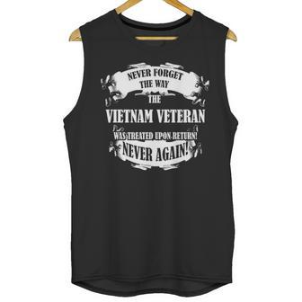 Never Forget The Way Vietnam Veteran Was Treated Men Tank Top | Favorety