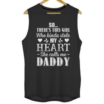 This Girl Who Kinda Stole My Heart She Calls Me Daddy Pullover Men Tank Top | Favorety UK