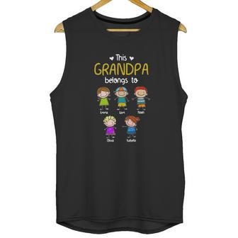 This Grandpa Belong To Emma Liam Noah Shirtc Men Tank Top | Favorety