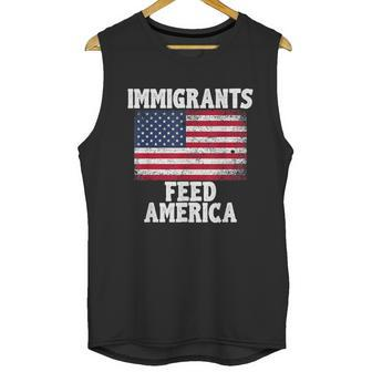 Immigrants Feed America With America Flag Men Tank Top | Favorety