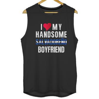 I Love My Salvadorian Boyfriend Camisa El Salvador Flag Men Tank Top | Favorety DE