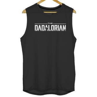 The Mandalorian The Dadalorian Dad Birthday Gifts Men Tank Top | Favorety